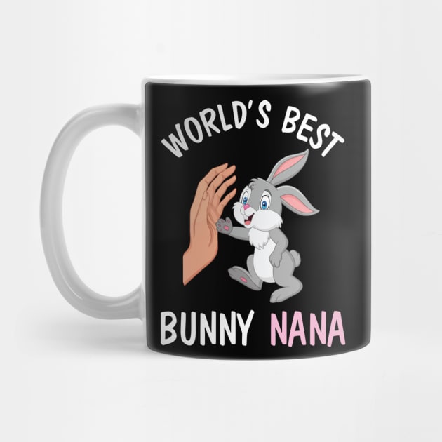 I And Bunny Hands Happy Easter Day World's Best Bunny Nana by joandraelliot